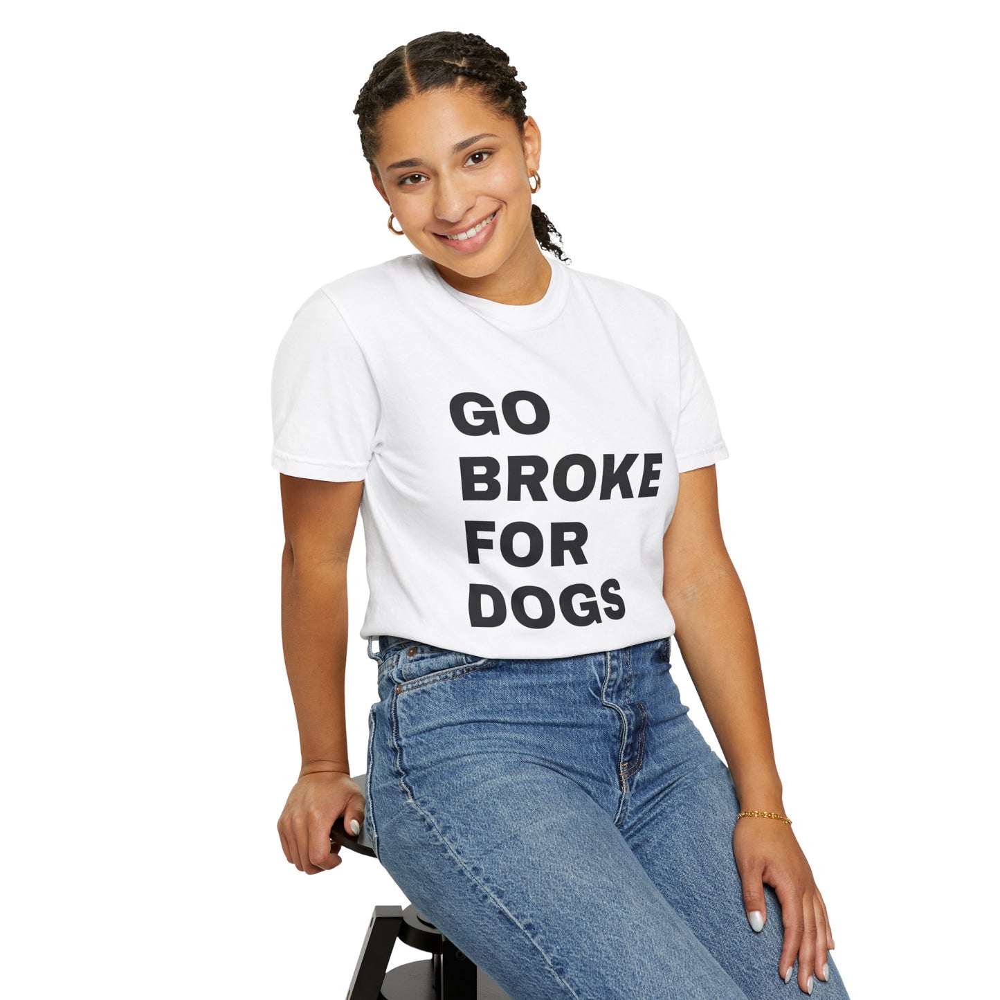 Cotton T-Shirt | Go Broke For Dogs