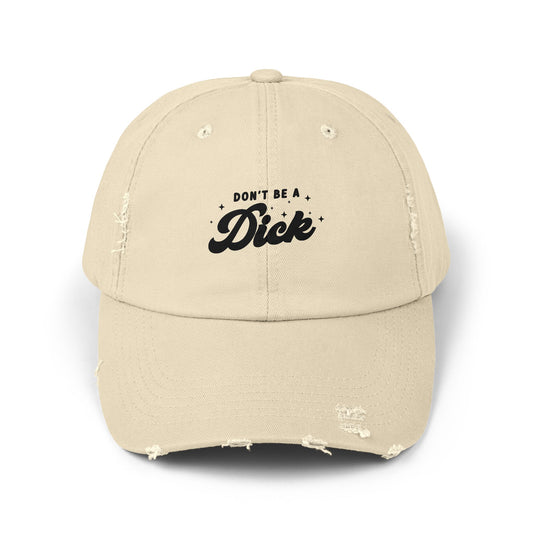 Distressed Ball Cap | Don't Be A Dick